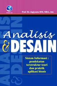 Image of ANALISIS, DESAIN, DAN IMPLEMENTASI SISTEM INFORMASI EDISI KETIGA