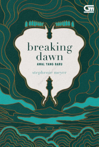 Image of BREAKING DAWN = AWAL YANG BARU
