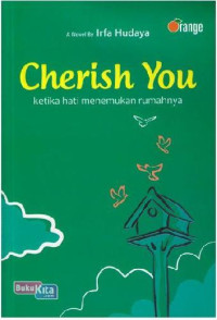 Image of Cherish You ; ketika cinta menemukan rumahnya