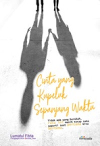 Image of CINTA YANG KUPELUK SEPANJANG WAKTU