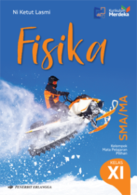 Image of FISIKA ; SMA /MA kellompok mata pelajaran pilihan Kelas XI
