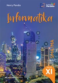 Image of INFORMATIKA ; SMA /MA kellompok mata pelajaran pilihan Kelas XI