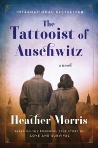Image of JURU TATO DARI AUSCHWITZ = THE TATTOOIST OF AUSCHWITZ