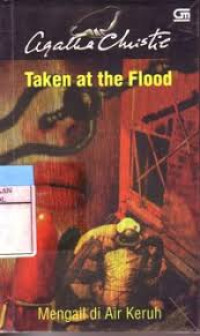 Image of MENGAIL DI AIR KERUH = TAKEN AT THE FLOOD